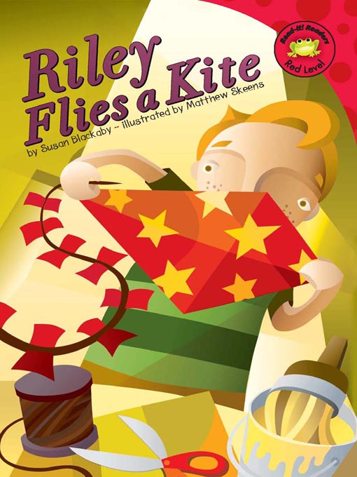 Title details for Riley Flies a Kite by Susan Blackaby - Available